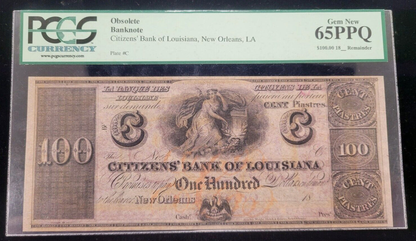 1800s $100 Citizens Bank of Louisiana PCGS Gem New 65PPQ Rare Obsolete Bank Note