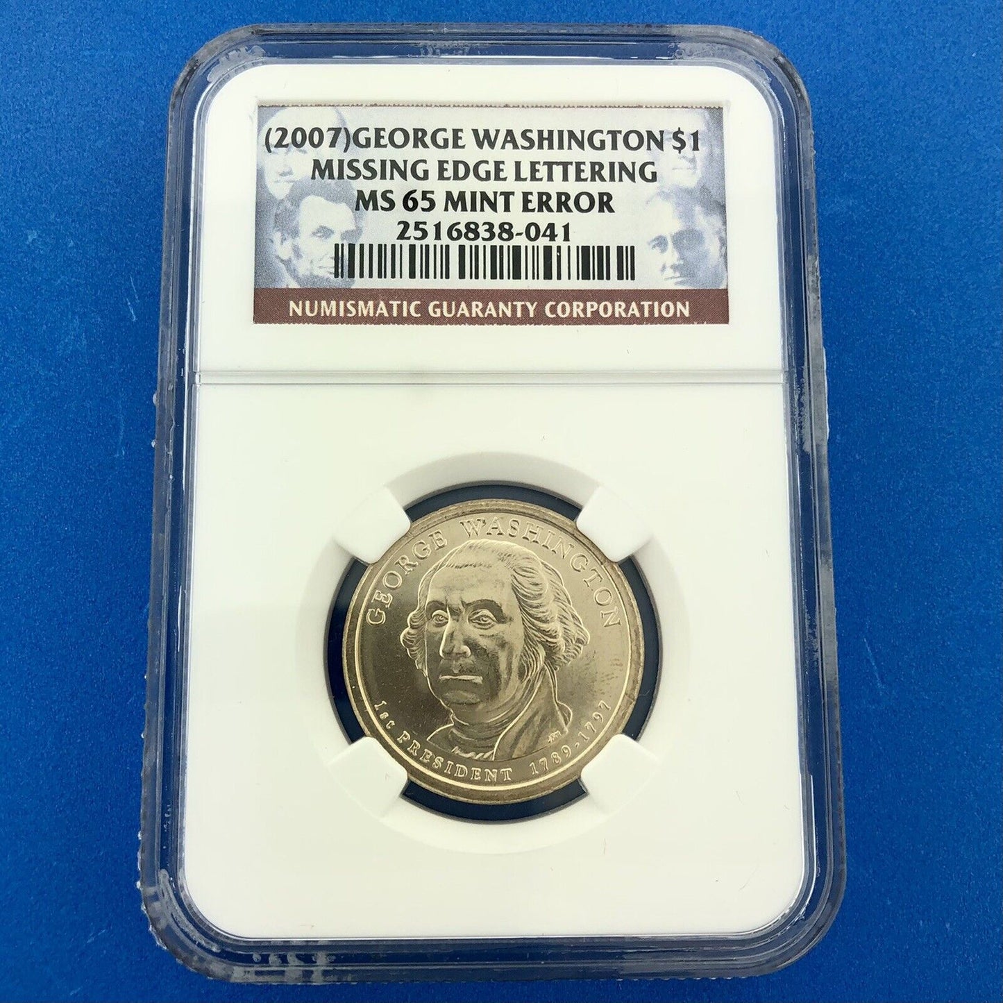 2007 NGC MS65 George Washington Presidential Dollar Missing Edge Lettering Error