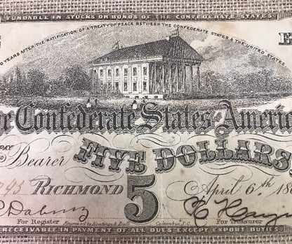 1863 $5 Confederate States of America April 6 Richmond Civil War Era Note T-60