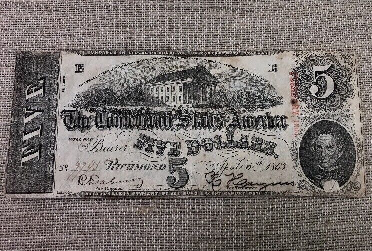 1863 $5 Confederate States of America April 6 Richmond Civil War Era Note T-60