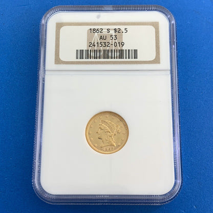 1862 S San Francisco $2.50 Coronet Head 90% Gold Quarter Eagle NGC AU53 Coin