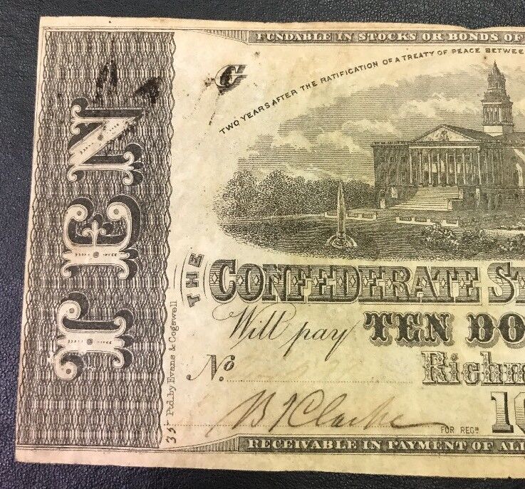 1863 $10 Ten Confederate States of America April 6 Richmond Civil War Era Note